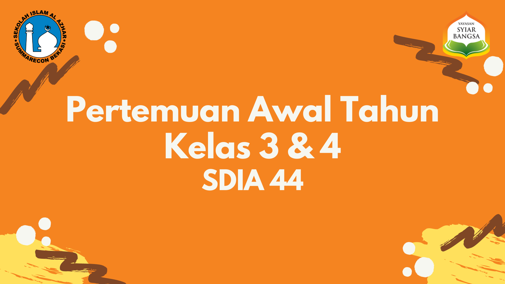 Pertemuan Awal Tahun Kelas 3 & 4